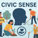 Civic Sense: The Foundation of a Responsible and Harmonious Nation